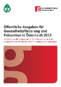 Studie Ausgaben Gesundheitsf&ouml;rderung und Pr&auml;vention